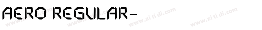 Aero Regular字体转换 Aero Regular字体转换
